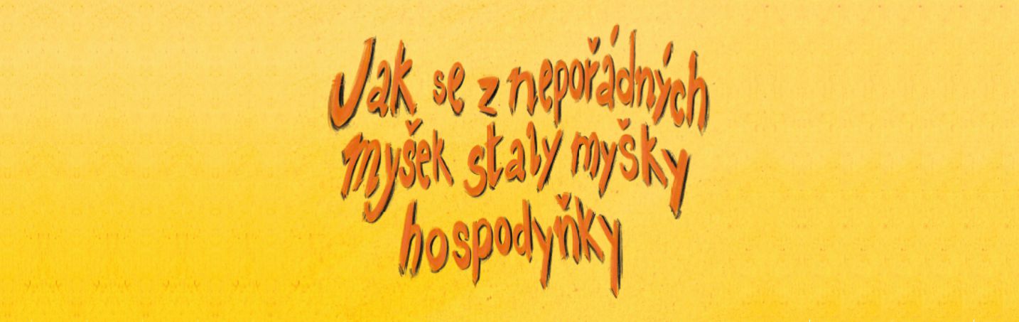 JAK SE ZNEPODNCH MYEK STALY MYKY HOSPODYKY